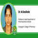 Karpagam College of Pharmacy, Professor & Head Department of Pharmaceutical Analysis: Dr. M.Sasikala Interview